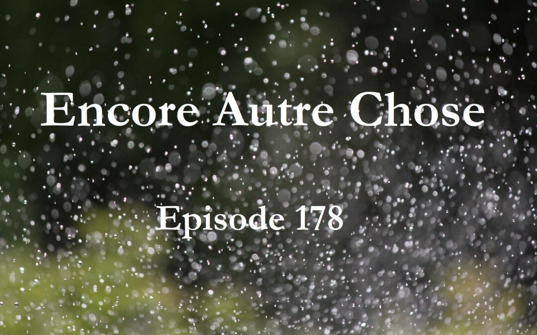 Encore Autre Chose – Ep.178