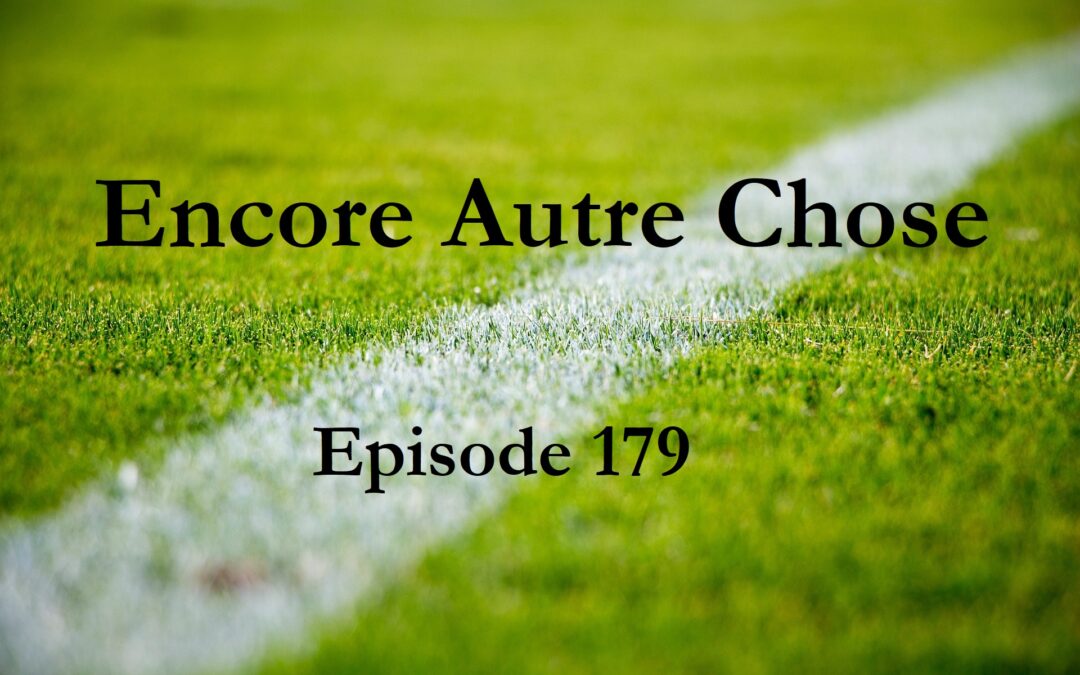Encore Autre Chose – Ep.179